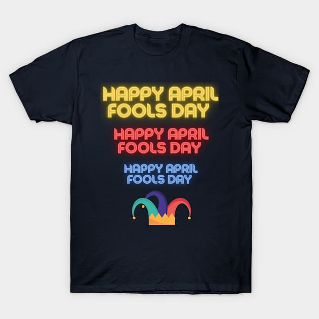 Happy April Fools Day T-Shirt by mieeewoArt